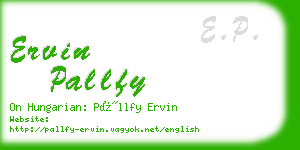 ervin pallfy business card